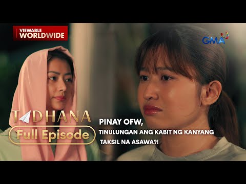 Pinay OFW, tinulungan ang kabit ng kanyang taksil na asawa?! (Full Episode) | Tadhana