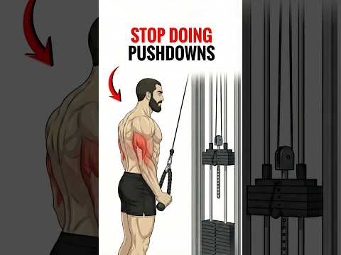 Stop Doing Tricep Pushdowns