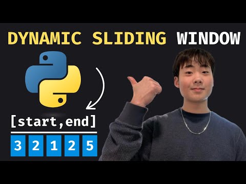 Dynamic Sliding Window in 10 Minutes [DSA in Python]