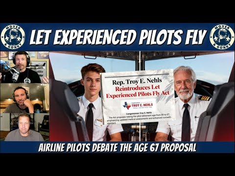 Raise Pilot Retirement Age to 67? Airline Pilots Give Their Take