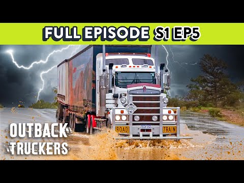 Semi Truck Battles Cyclonic Storms & Flooded Highways | Outback Truckers - Season 1 Ep5 FULL EPISODE