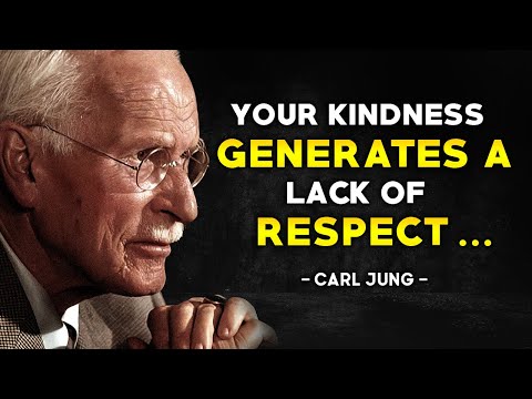 5 Reasons Why Your KINDNESS Makes People NOT RESPECT You | Carl Jung