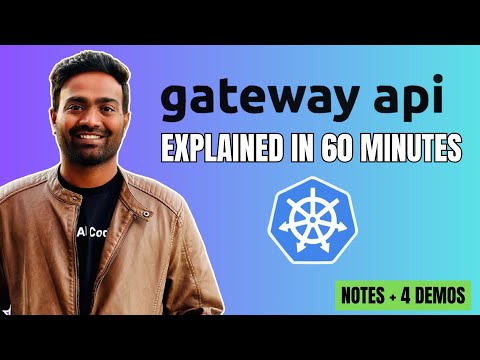 Must Learn - Kubernetes Gateway API | This will replace Ingress in Future