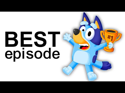 Bluey's Best Episodes