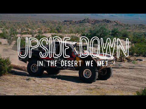 In the desert we met: UPSIDE DOWN / SCORE Baja 1000 2023 / McNeil Racing team & G Force Dynamics
