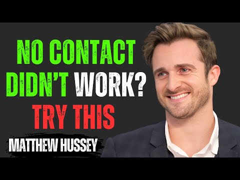 No Contact Didn’t Work? Try This Darker Psychological Shift | Matthew Hussey Motivational Speech