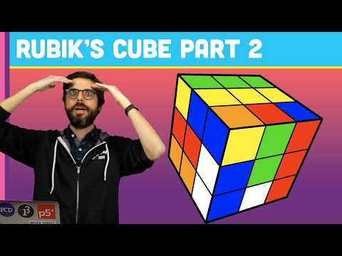 Coding Challenge #142: Rubik's Cube Part 2