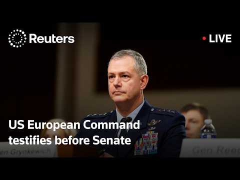 LIVE: United States European Command testifies before the Senate