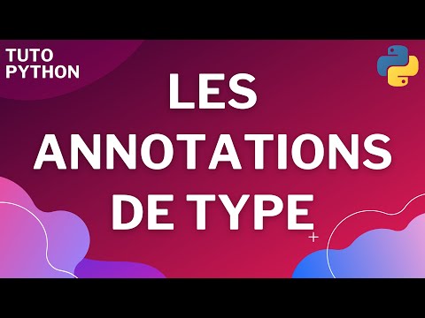 Python : Les annotations de type