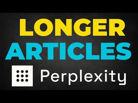 🔥Perplexity 3.0  Easy 2000+ Word Articles [4 Methods Explained]