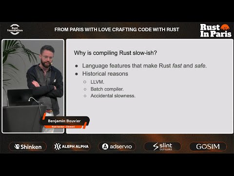 How To Compile Rust Code Faster: Compiler 101 — Benjamin Bouvier at Rust in Paris 2025 🦀 Conf