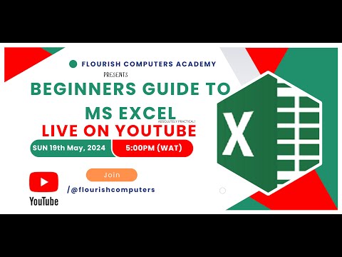 BEGINNERS GUIDE TO MICROSOFT EXCEL (PRACTICAL CLASS)