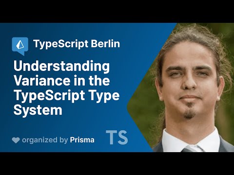 TS Meetup #5.5  - Tițian Cericova-Dragomir - Understanding Variance in the TypeScript Type System