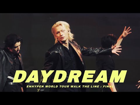 ENHYPEN - Daydream (4K) | WALK THE LINE : FINAL day 1 #251024
