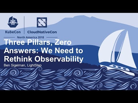 Three Pillars, Zero Answers: We Need to Rethink Observability - Ben Sigelman, LightStep
