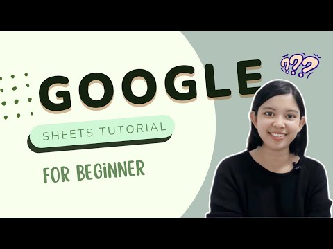 Google Sheets Tutorial For Begineer (လုပ်ငန်းခွင်အတွက် Google Sheetsအသုံးပြုနည်း)