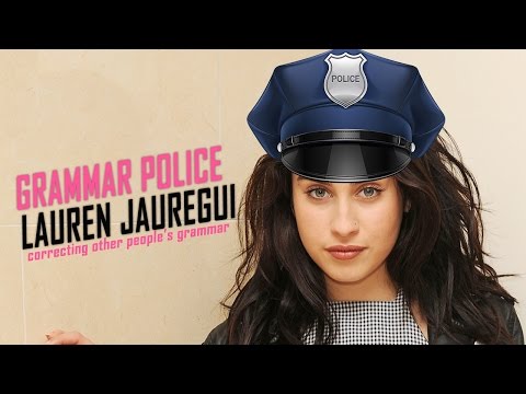 Lauren Jauregui Correcting Other People's Grammar