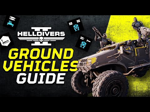 A Crash Course in Helldiver Ground Vehicles