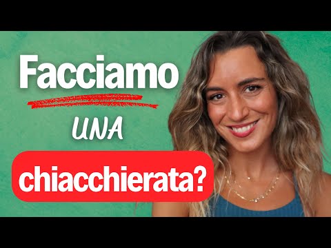 Facciamo UNA CHIACCHIERATA in italiano? 🇮🇹