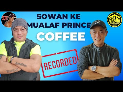 SOWAN KE MUALAF PRINCE COFFEE