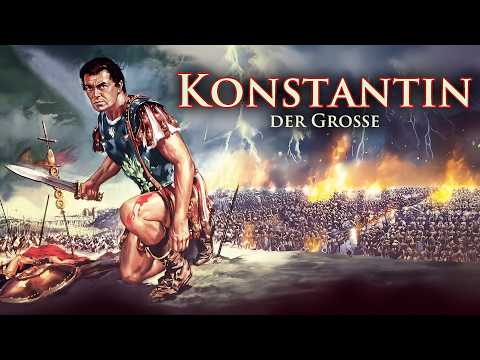 Konstantin der Große (1961) [Historienfilm] [Drama] 🏛️ Kaiser des Umbruchs – Ganzer Film auf Deutsch