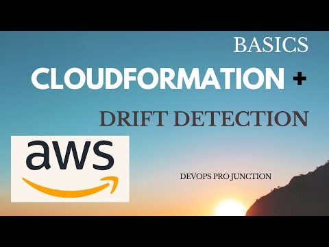 CloudFormation for Beginners: Create & Delete Stacks + Drift Detection