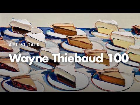 Curator Talk: "Wayne Thiebaud 100"