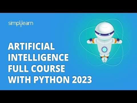 🔥 Artificial Intelligence Full Course With Python 2026 | AI Full Course 2026| Simplilearn
