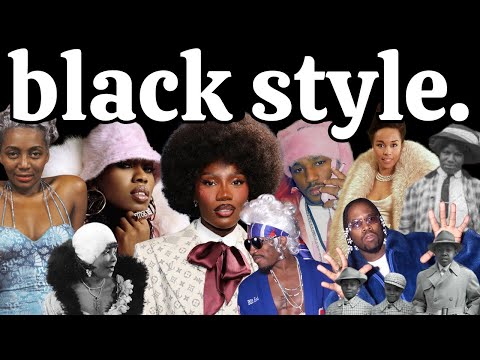 A Black History of Style