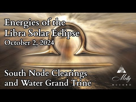 Libra Solar Eclipse- Clearing Old Relationship Patterns, Deeper Emotional Processing ~ Oct 2, 2024