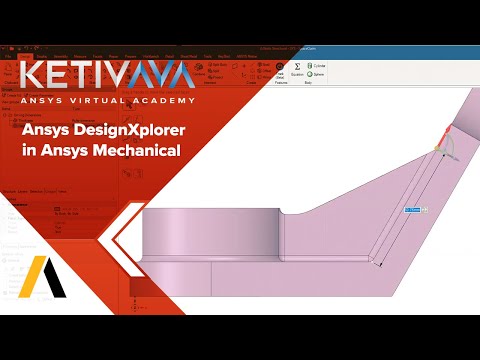 Using Ansys DesignXplorer in Ansys Mechanical | Ansys Virtual Academy