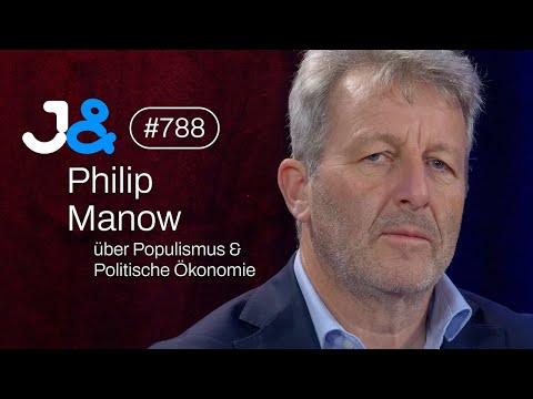 Philip Manow über Populismus, Demokratie & Politische Ökonomie - Jung & Naiv: Folge 788