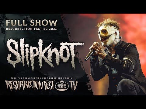 SLIPKNOT - Live at Resurrection Fest EG 2023 (Viveiro, Galicia, Spain) [Full Show]