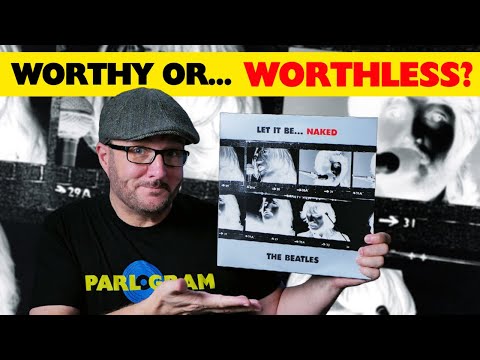 The Beatles Let It Be Naked...Worthy or Worthless?