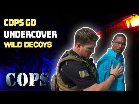 COPS Go Undercover: Wild Decoys, Drug Busts & Arrests | Compilation Part 1 | COPS TV SHOW