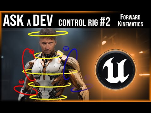 Control Rig #2:  Forward Kinematics   |   Unreal Engine Tutorial