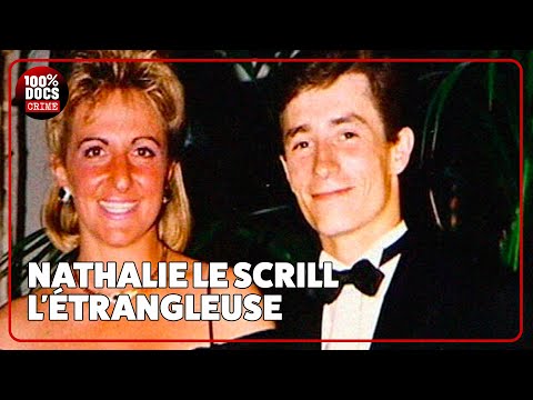 Le vrai visage de Nathalie Le Scrill, dite "l'étrangleuse"