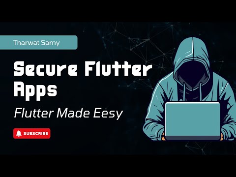 ازاي تأمن تطبيقك في Flutter🤔