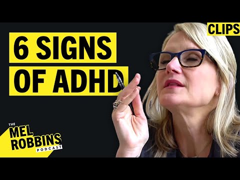 The 6 Lesser Known Signs Of ADHD | Mel Robbins Podcast Clips