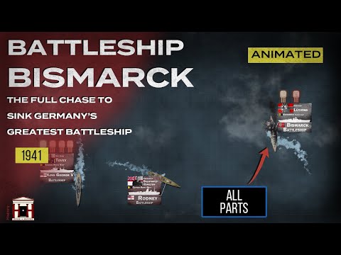 Battleship Bismarck: The Chase that sank Nazi Germany's Battleship - Animated (ALL PARTS)