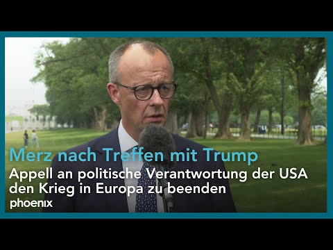 Merz in Washington: Statement von Bundeskanzler Merz nach dem Austausch mit dem US-Präsidenten