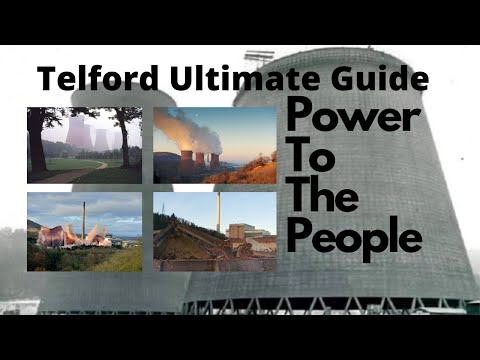 Telford Ultimate Guide Films - Power To The People - The Ironbridge Power Station Documentary