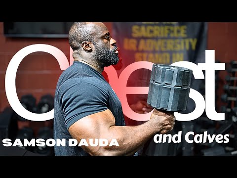 Calves & Chest workout | SAMSON DAUDA