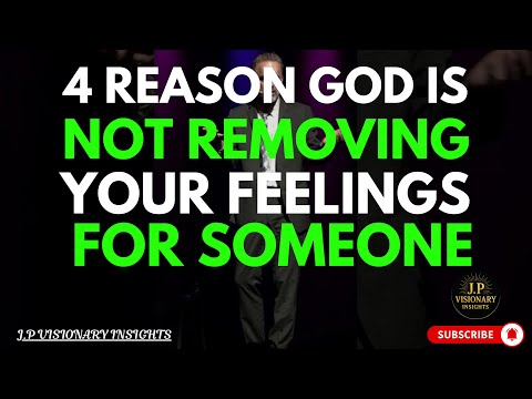 God Is NOT Removing Your Feelings for Someone Because . . .  | Jordan Peterson Best Motivation