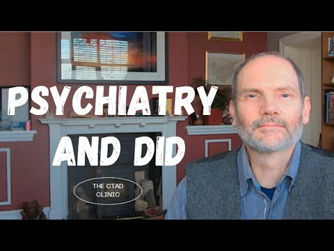 Looking at how Psychiatry fits into Dissociative Identity Disorder (DID) and dissociation in general