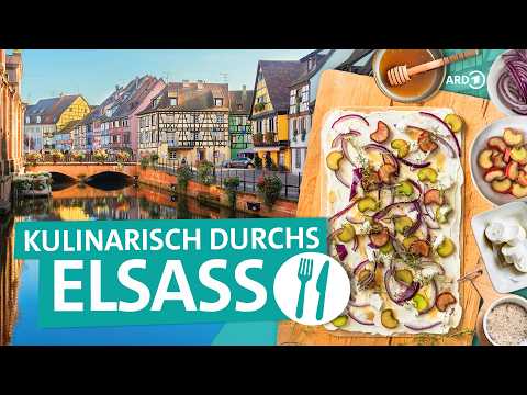 Alsace - Eat like God in France | ARD Reisen