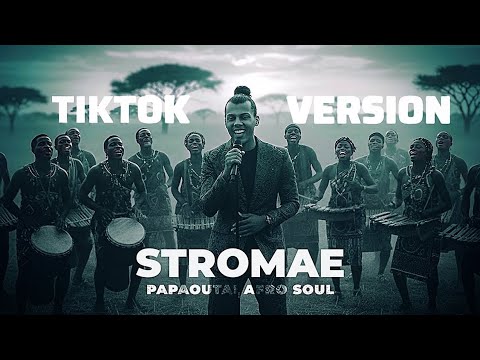 Stromae - Papaoutai | Afro soul ( Tik tok version) 2026