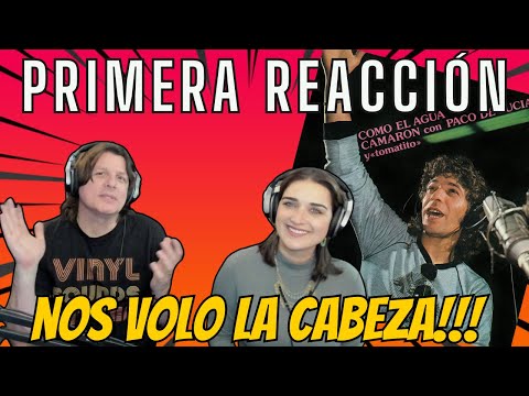 CAMARON DE LA ISLA + PACO DE LUCIA + TOMATITO - Como El Agua - Tangos | PRIMERA REACCIÓN