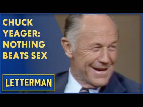 Chuck Yeager Says Sex Is Still Better Breaking The Sound Barrier | Letterman