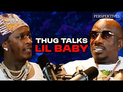 Young Thug on Lil Baby | Perspektives With Bank